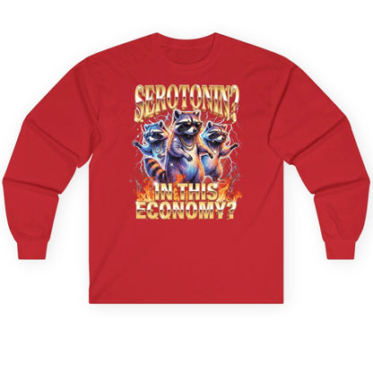 Serotonin in This Economy? raccoon Long Sleeve Tee Red product mockup