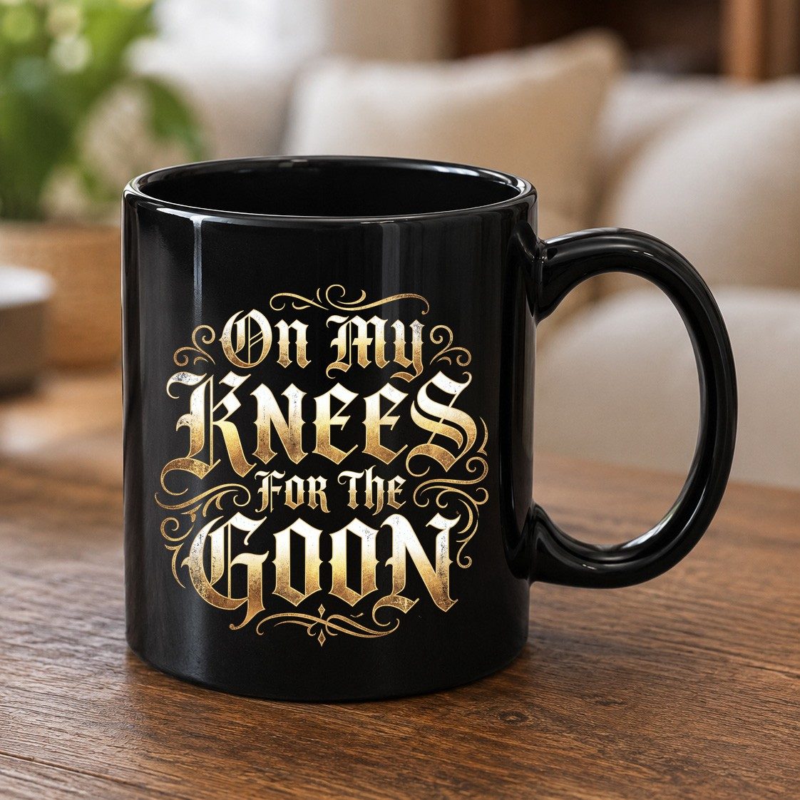 On My Knees for the Goon internet slang Black Mug Black product mockup