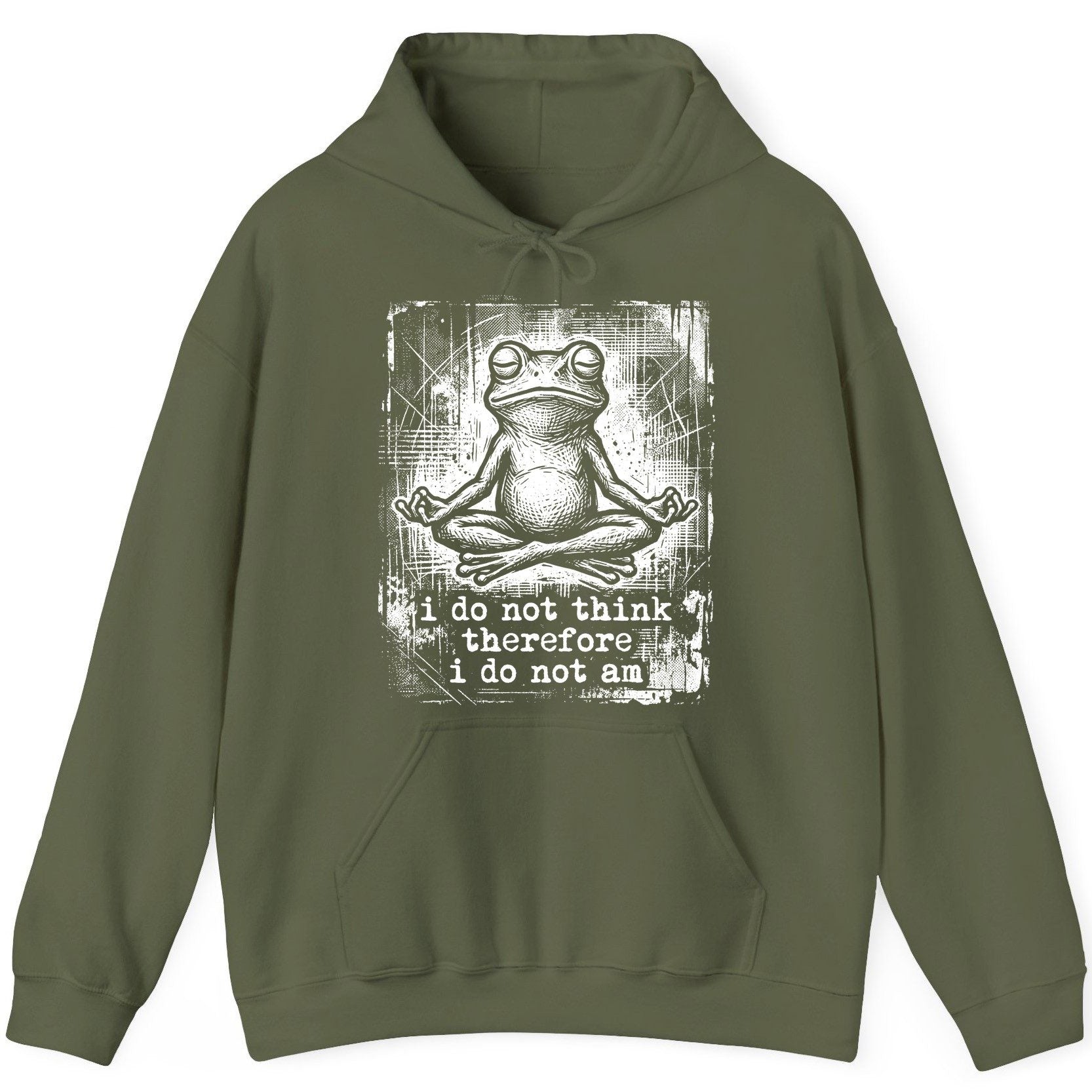 I Do Not Think Therefore I Do Not Am meditating frog Hoodie Military Green product mockup
