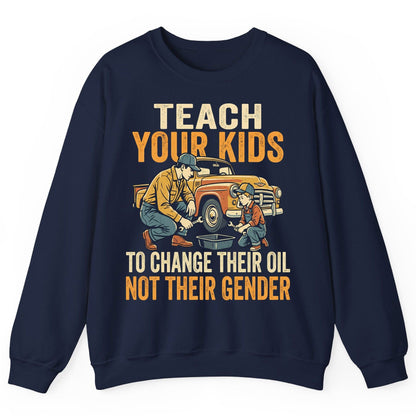 Teach Your Kids to Change Their Oil Not Their Gender father and son car repair Sweatshirt Navy product mockup