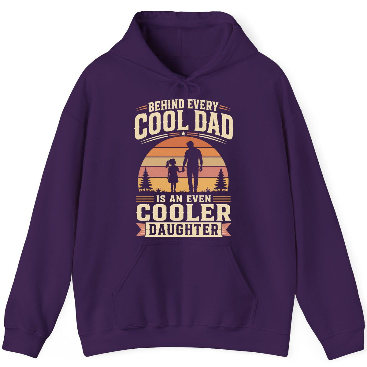 Behind Every Cool Dad Is an Even Cooler Daughter father and daughter Hoodie Purple product mockup