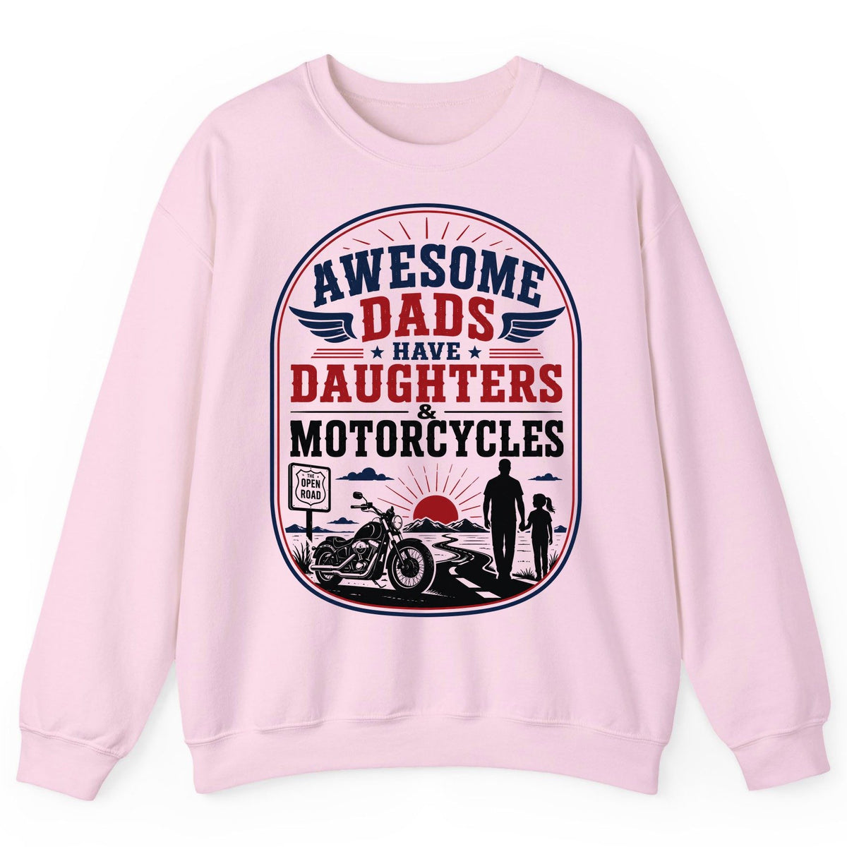 Awesome Dads Have Daughters & Motorcycles biker dad Sweatshirt Light Pink product mockup