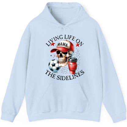 Living Life on the Sidelines soccer mom Hoodie Light Blue product mockup