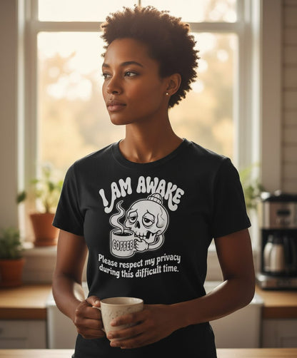 I Am Awake Please Respect My Privacy During This Difficult Time skull drinking coffee T-Shirt Black lifestyle mockup
