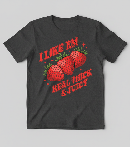 I Like Em Real Thick & Juicy Strawberries Funny Retro Design T-Shirt - Dark Heather