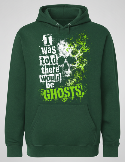 Funny I Was Told There Would Be Ghosts Skull Hoodie - product mockup - Forest Green