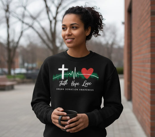 Faith Hope Love Organ Donation Awareness organ donation awareness Sweatshirt Black lifestyle mockup