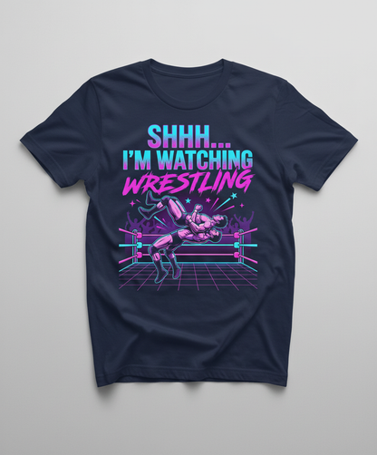 Shhh I'm Watching Wrestling Retro 80s Design T-Shirt - Navy