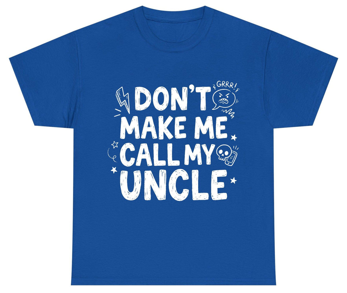 Don't Make Me Call My Uncle family humor Youth T-Shirt Royal product mockup
