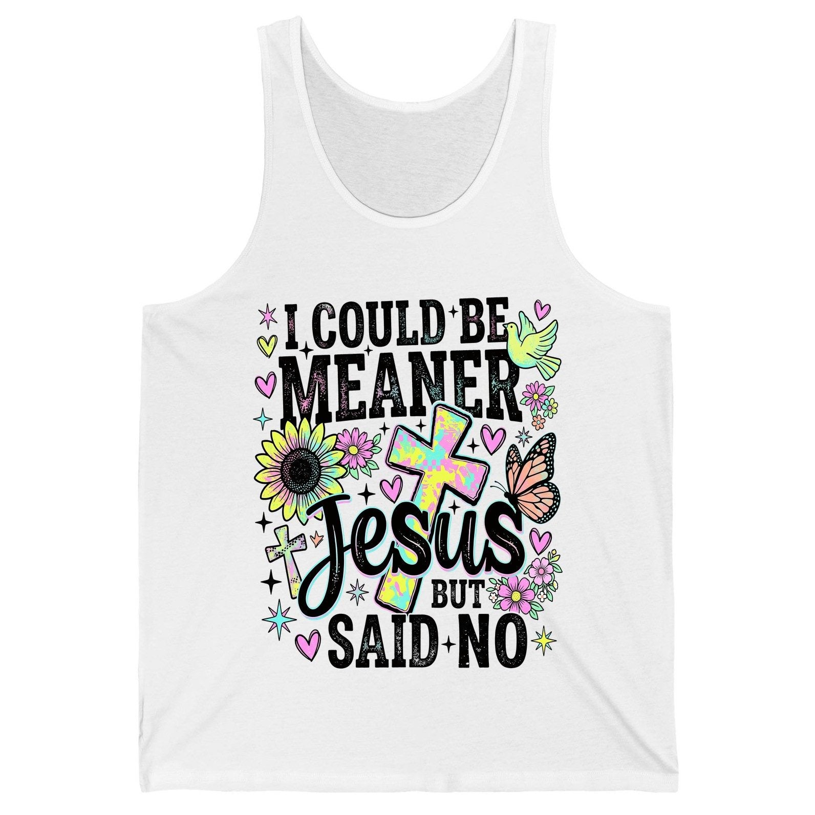 I Could Be Meaner but Jesus Said No Funny Christian Tank Top - product mockup - White