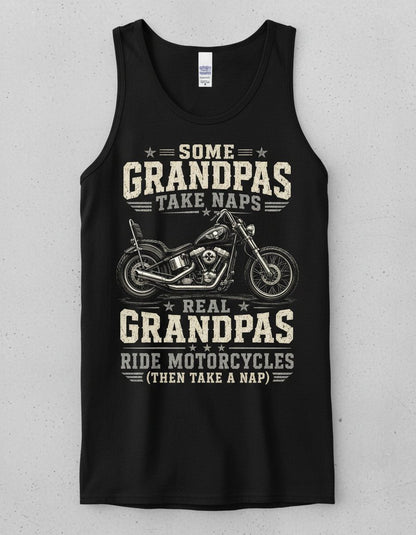 Some Grandpas Take Naps Real Grandpas Ride Motorcycles (then Take a Nap) Funny Biker Tank Top - product mockup - Black