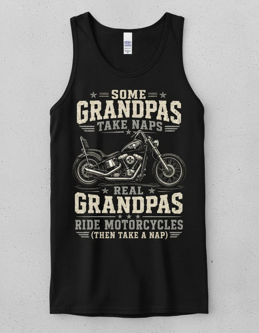 Some Grandpas Take Naps Real Grandpas Ride Motorcycles (then Take a Nap) Funny Biker Tank Top - product mockup - Black