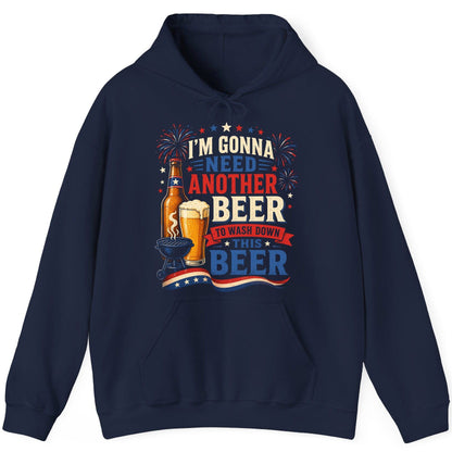 I'm Gonna Need Another Beer to Wash Down This Beer patriotic drinking humor Hoodie Navy product mockup