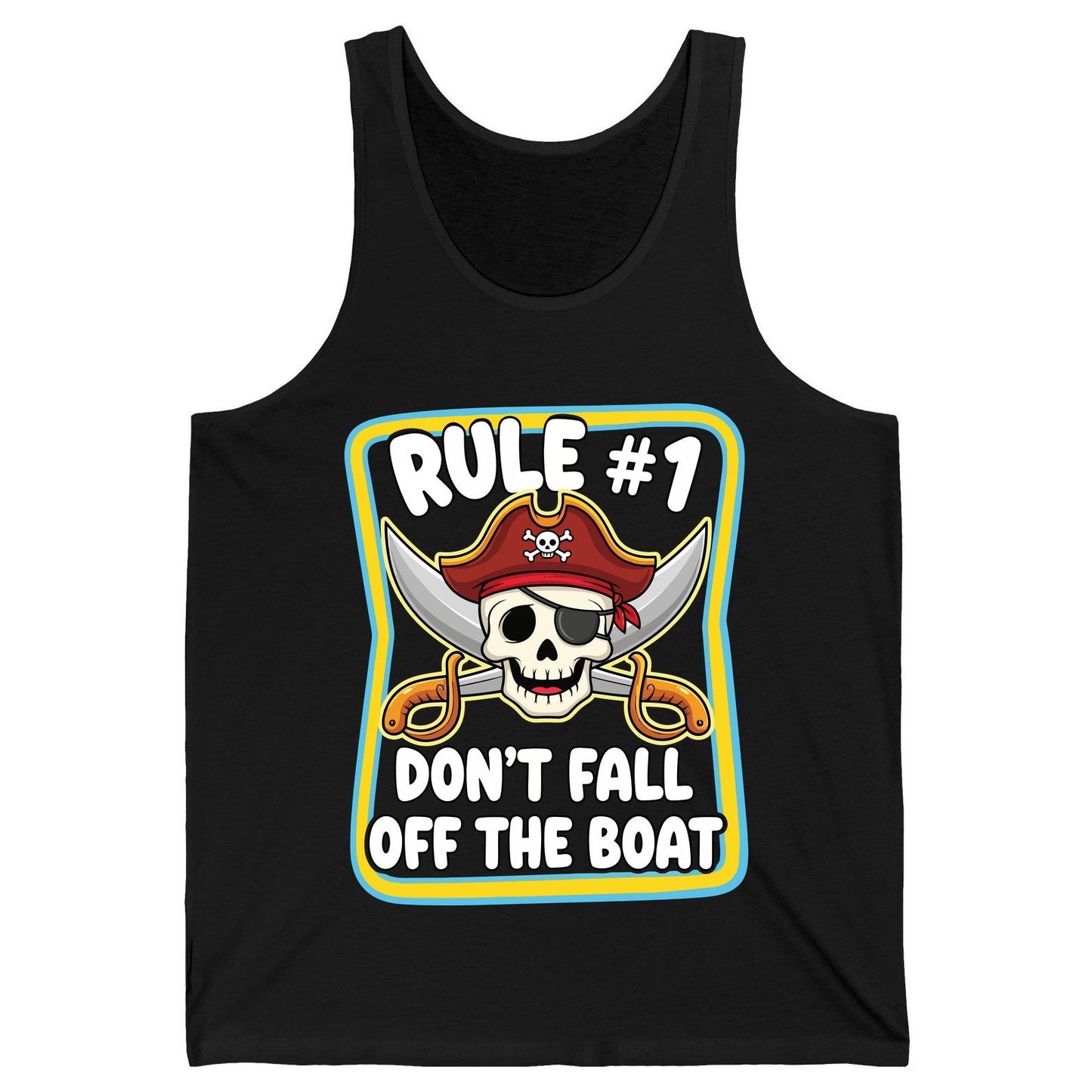 Rule 1 Don't Fall Off the Boat pirate Tank Top Black product mockup
