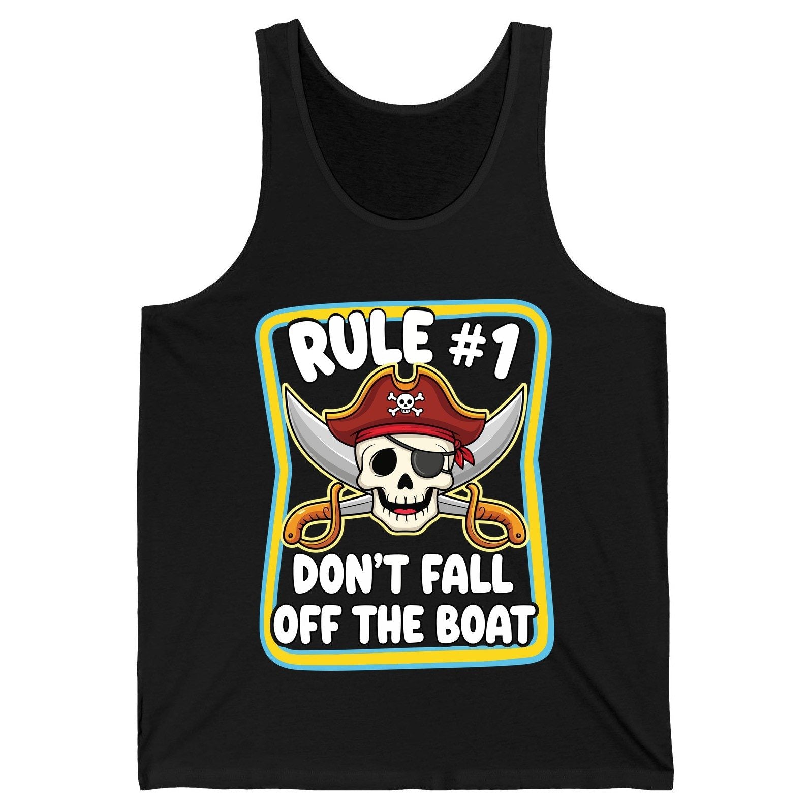 Rule 1 Don't Fall Off the Boat pirate Tank Top Black product mockup