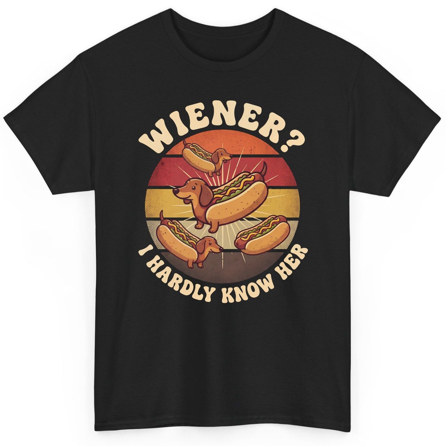 Wiener I Hardly Know Her dachshund T-Shirt Black product mockup