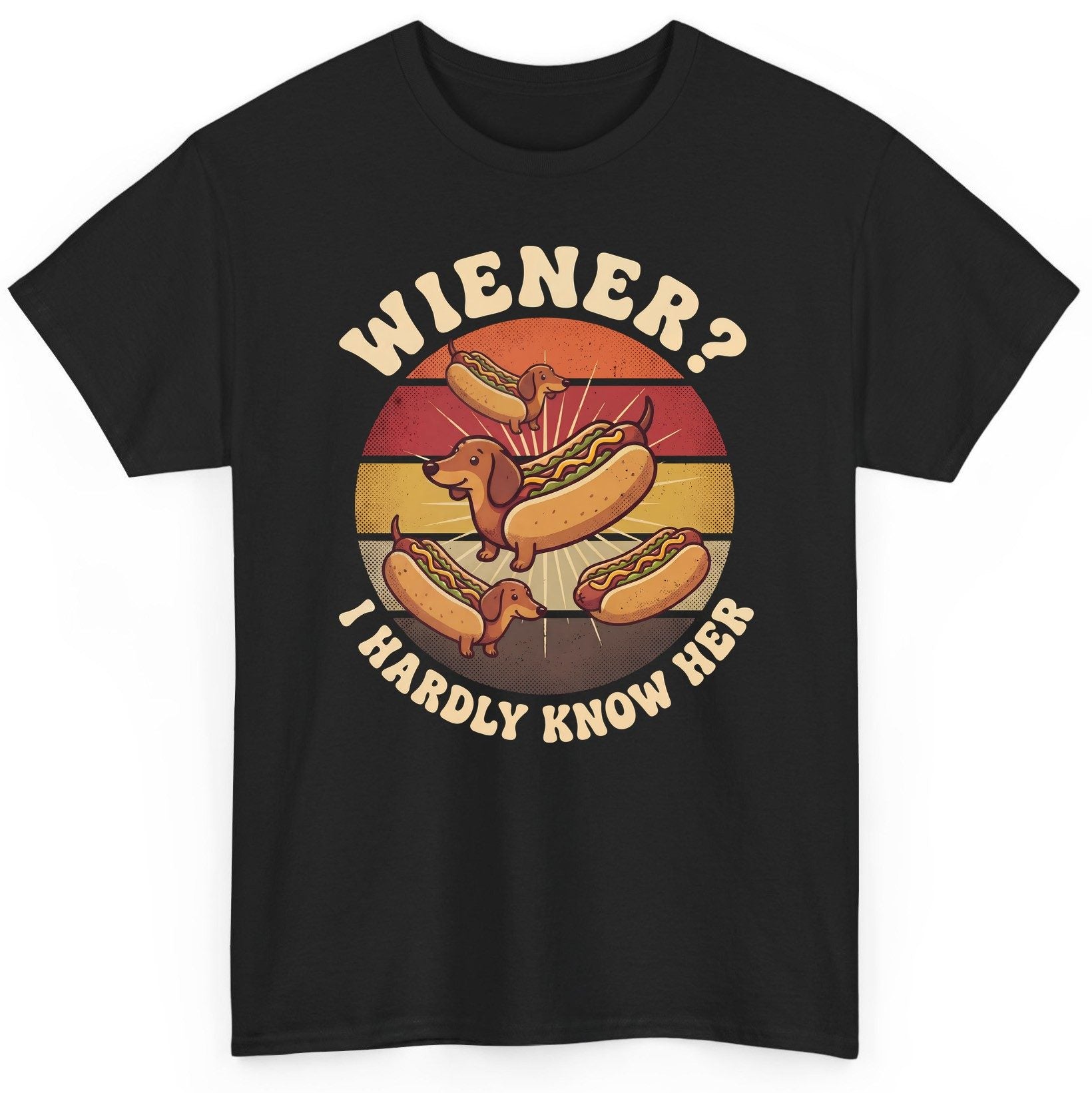 Wiener I Hardly Know Her dachshund T-Shirt Black product mockup