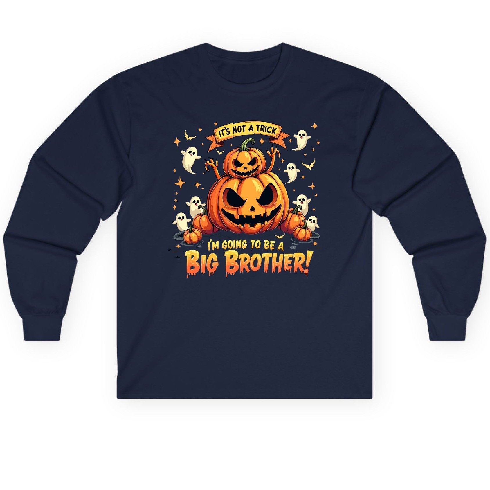 It's Not a Trick I'm Going to Be a Big Brother! Halloween big brother announcement Long Sleeve Tee Navy product mockup