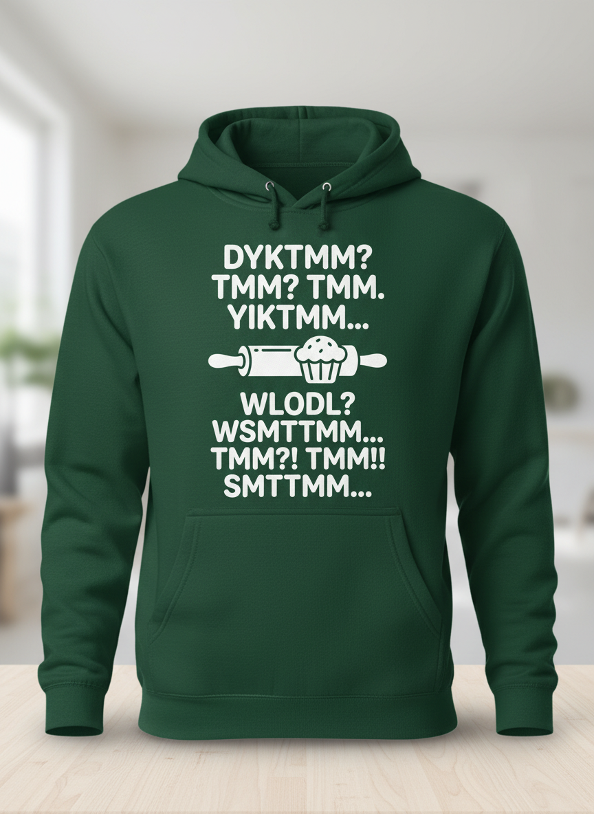 DYKTMM Funny Baking Acronyms Muffin Design Hoodie - Forest Green