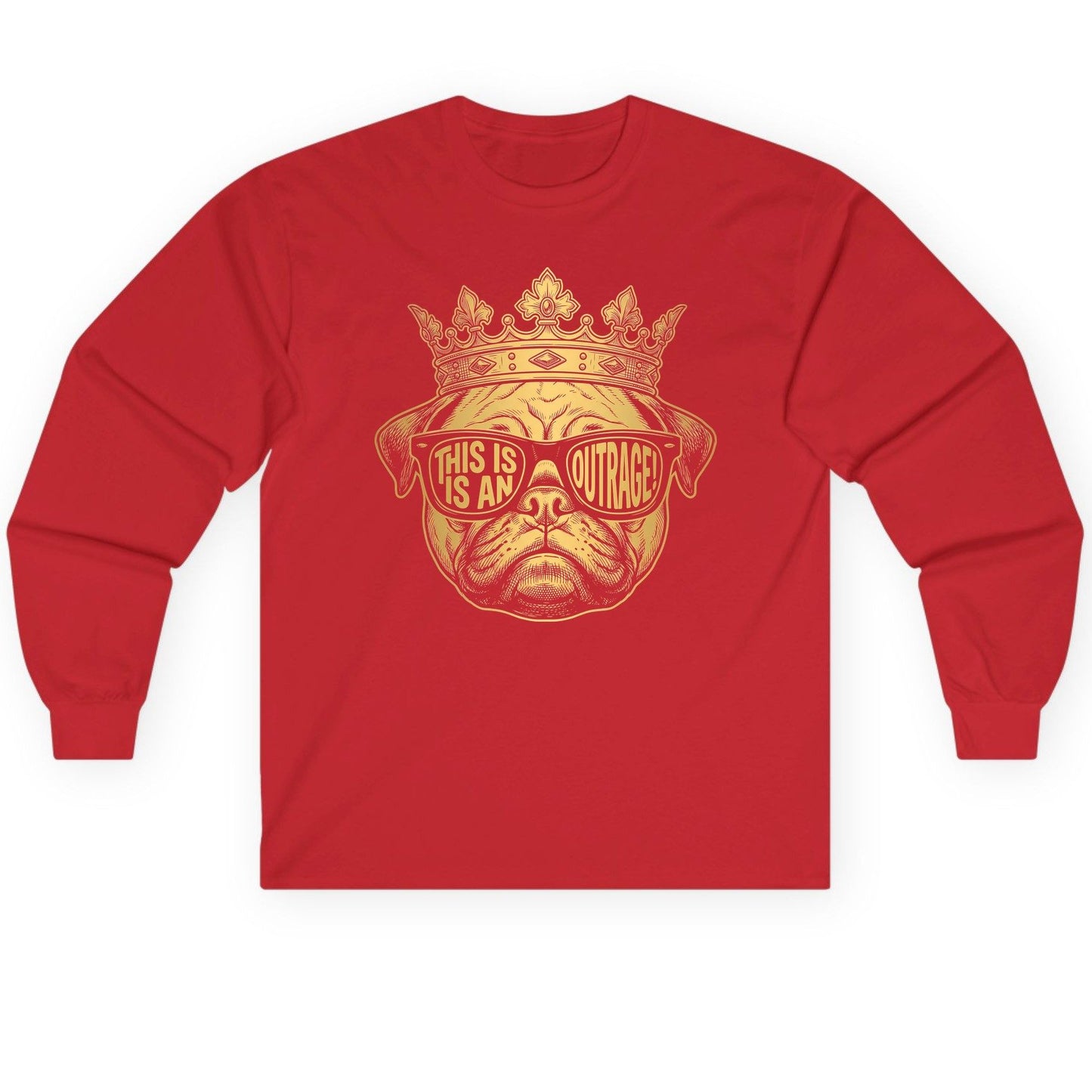 This Is An Outrage! Pug Long Sleeve Tee Red product mockup
