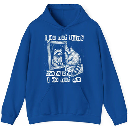 I Do Not Think Therefore I Do Not Am raccoon Hoodie Royal product mockup