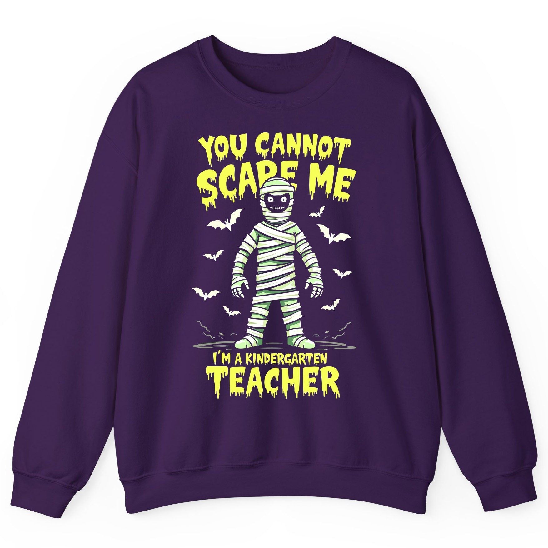 You Cannot Scare Me I'm a Kindergarten Teacher kindergarten teacher Sweatshirt Purple product mockup