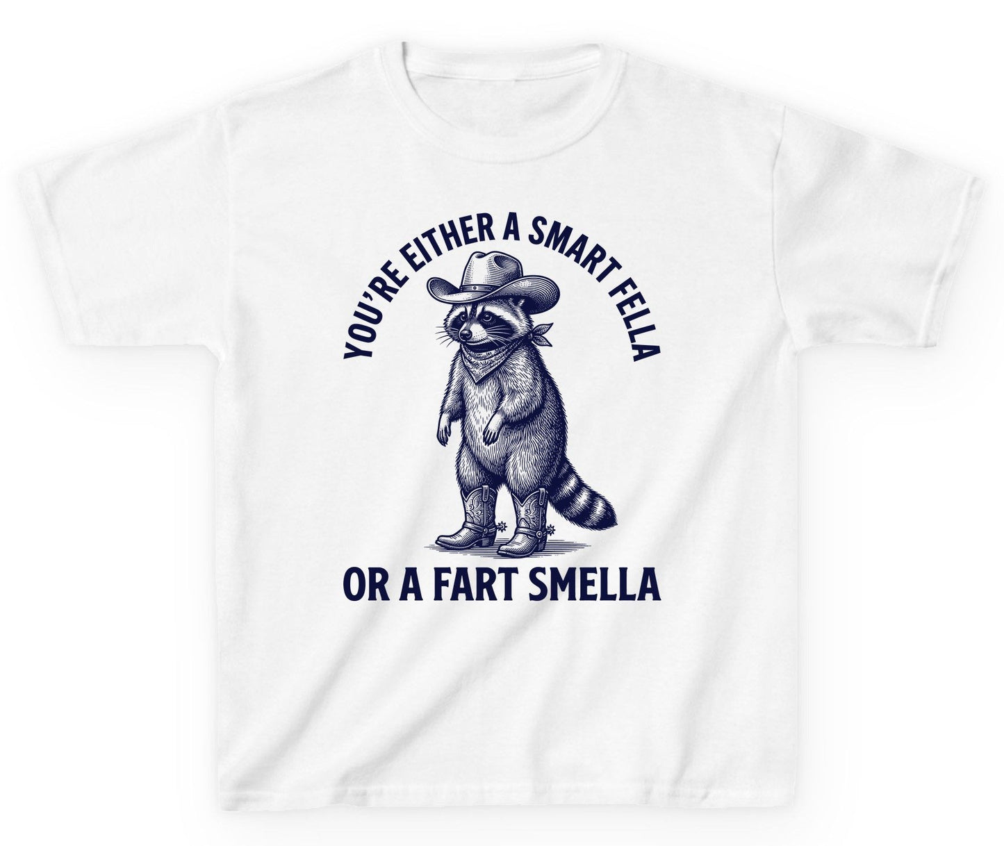 You're Either a Smart Fella or a Fart Smella cowboy raccoon Youth T-Shirt White product mockup