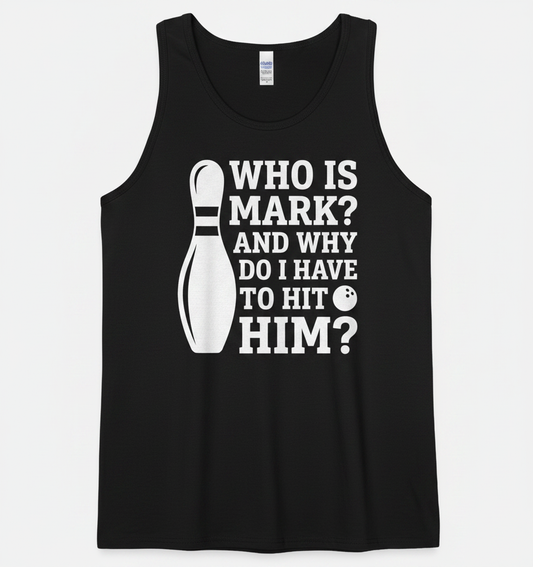 Who Is Mark Bowling Humor Tank Top - Black