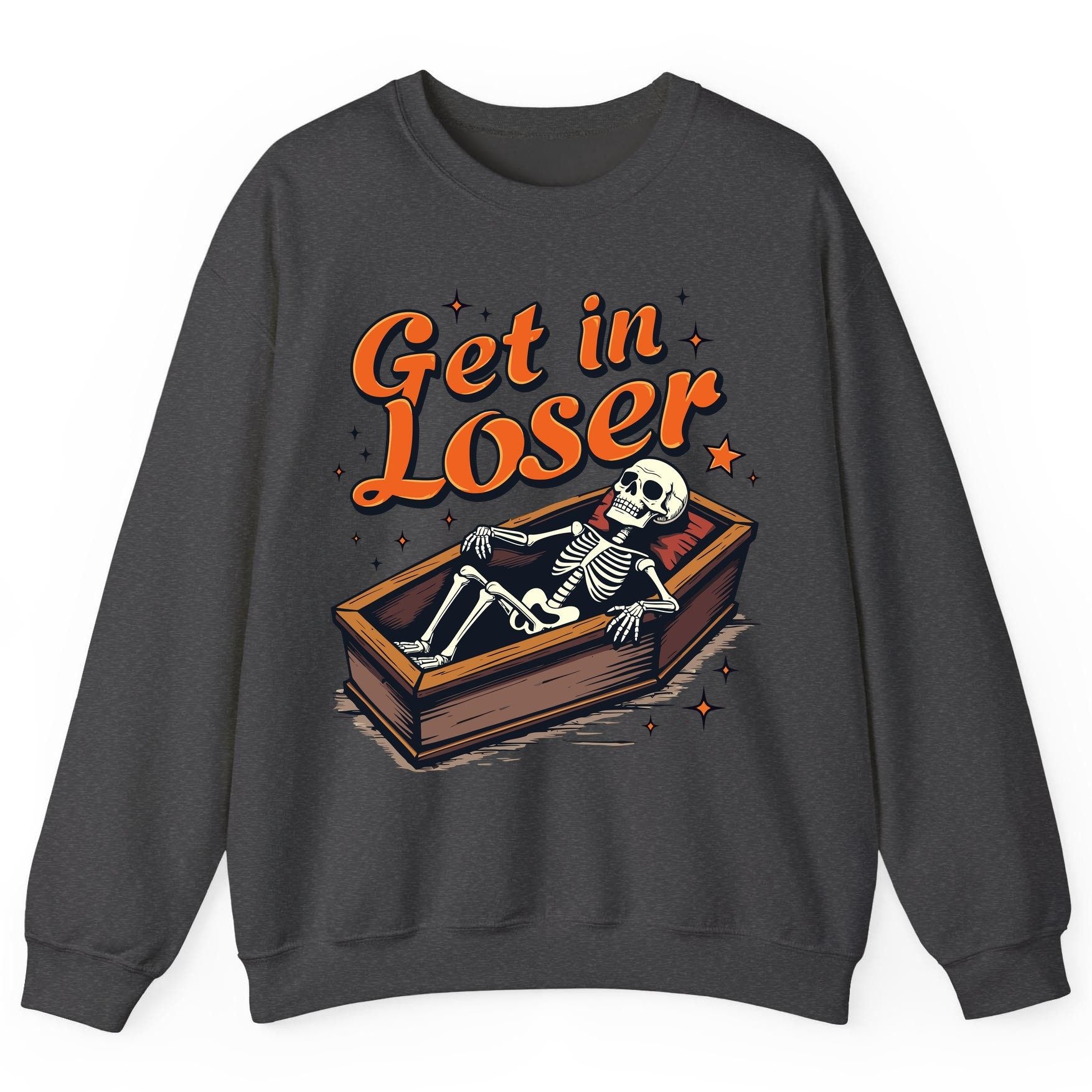 Get in Loser skeleton in coffin Sweatshirt Dark Heather product mockup