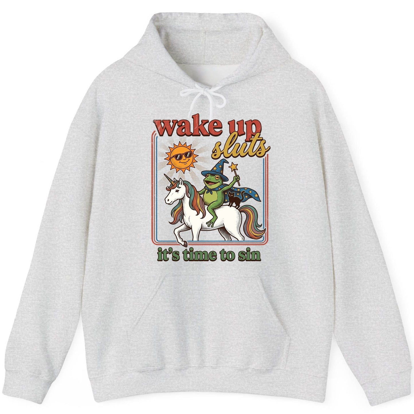 Wake Up Sluts It's Time to Sin Funny Wizard Frog Hoodie - product mockup - Ash