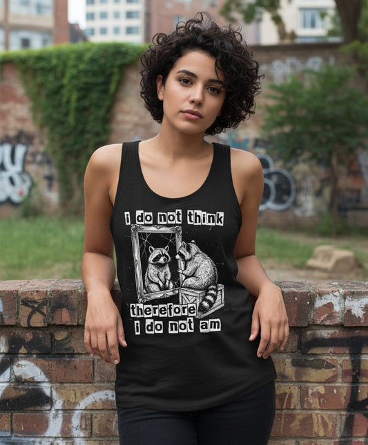 I Do Not Think Therefore I Do Not Am raccoon Tank Top Black lifestyle mockup
