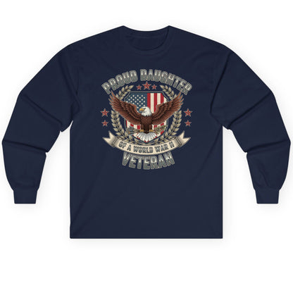 Proud Daughter of a World War Ii Veteran wwii veteran Long Sleeve Tee Navy product mockup