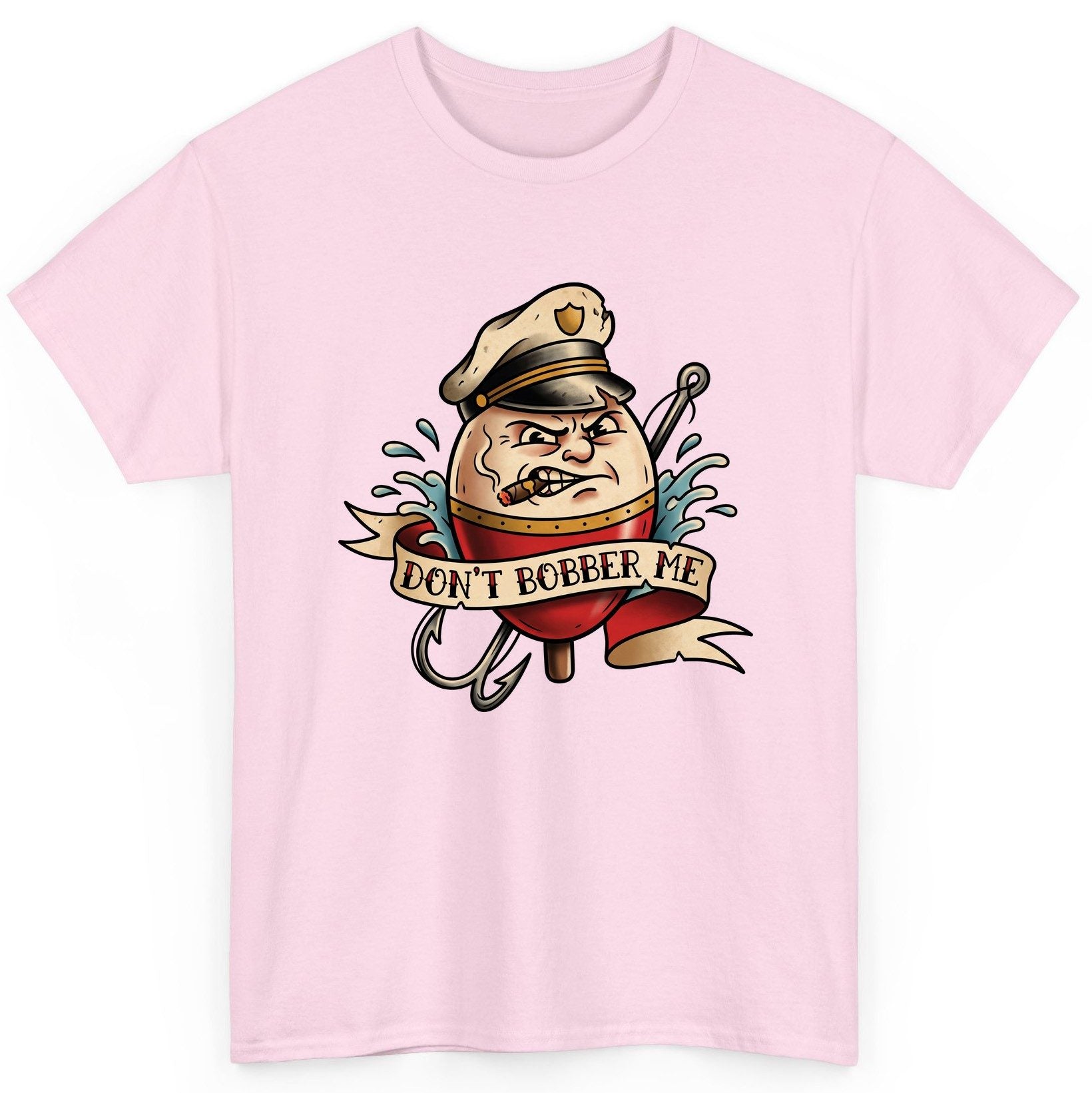 Don't Bobber Me fishing T-Shirt Light Pink product mockup