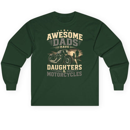 Awesome Dads Have Daughters & Motorcycles biker dad Long Sleeve Tee Forest Green product mockup