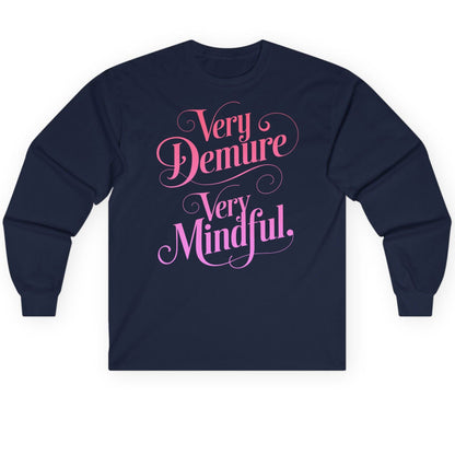 Very Demure Very Mindful mindfulness Long Sleeve Tee Navy product mockup