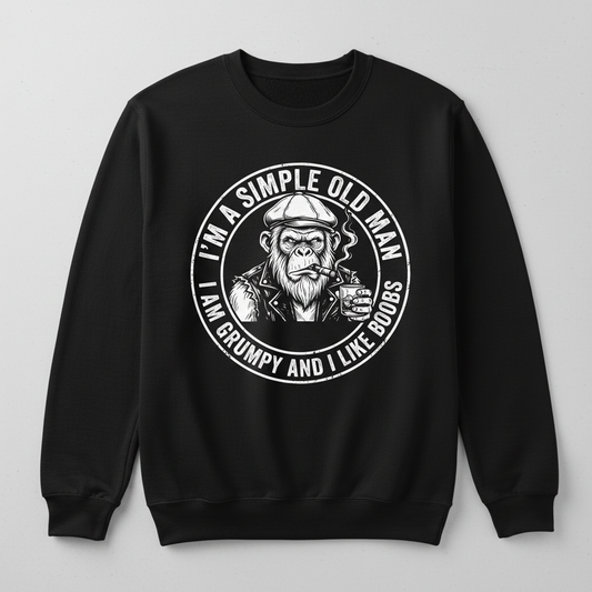 Grumpy Old Man Ape with Whiskey and Cigar Funny Quote Sweatshirt - Black