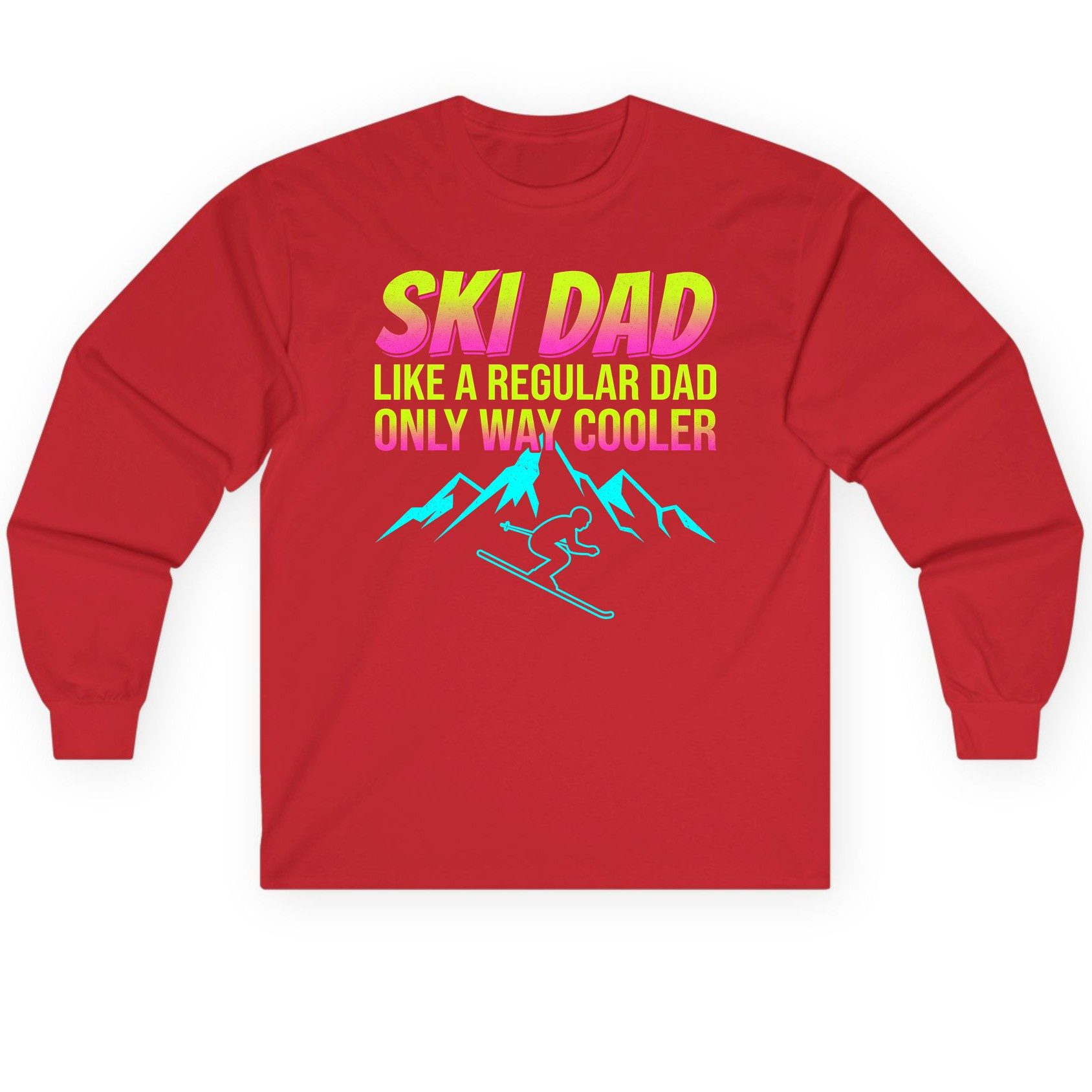 Ski Dad Like a Regular Dad Only Way Cooler skiing Long Sleeve Tee Red product mockup