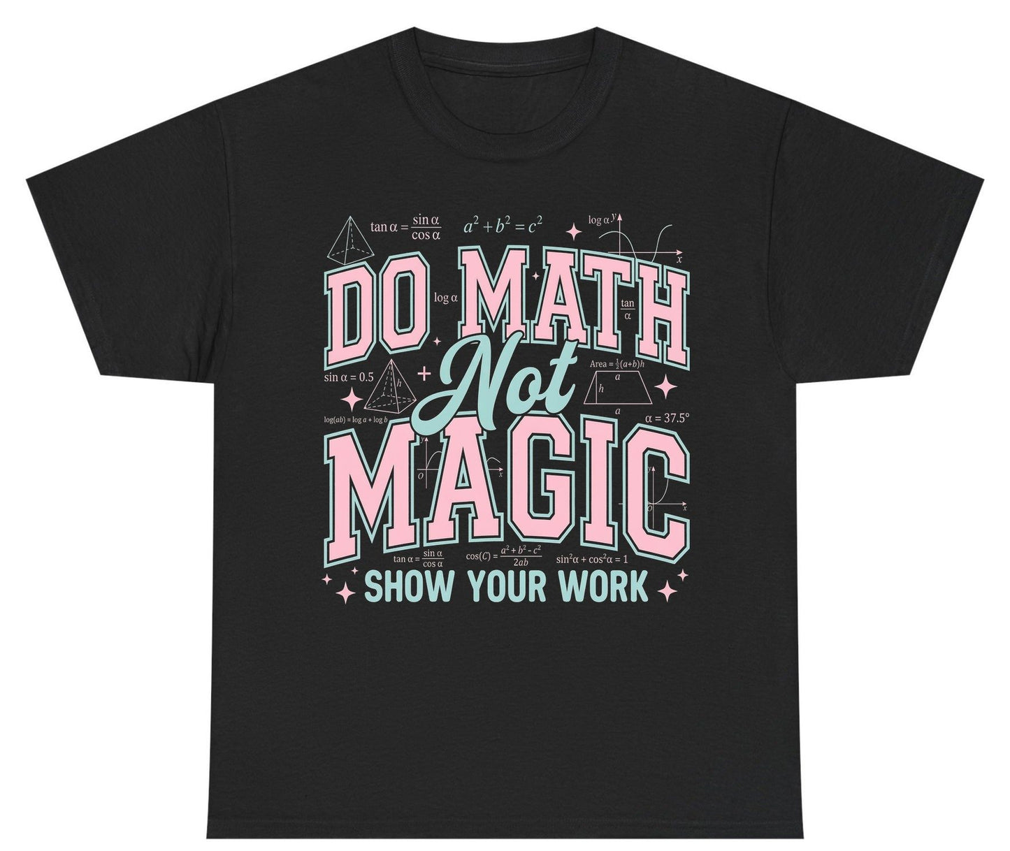 Do Math Not Magic Show Your Work Retro Teachers Youth T-Shirt - product mockup - Black