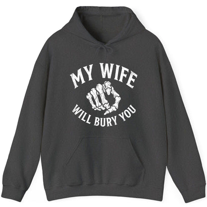 My Wife Will Bury You skeletal hand Hoodie Dark Heather product mockup