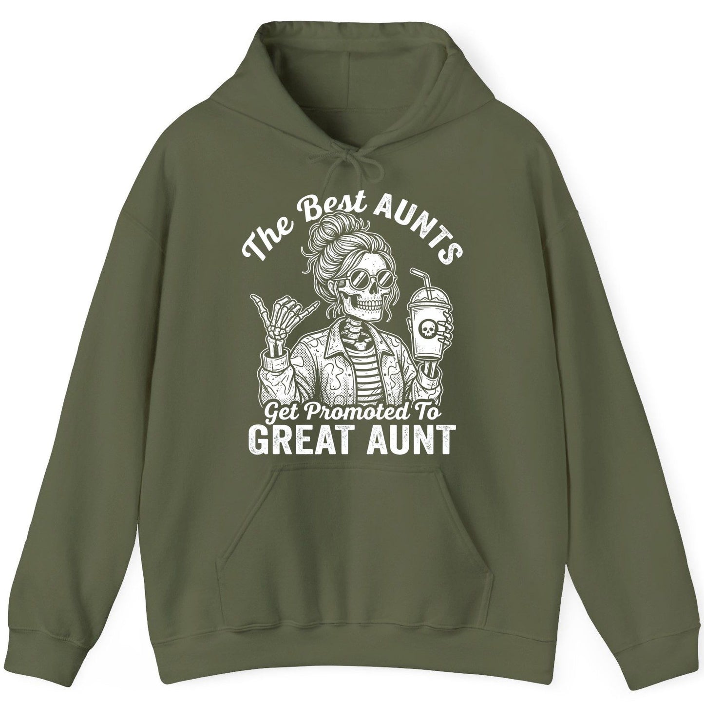 The Best Aunts Get Promoted to GREAT AUNT Funny Announcement Hoodie - product mockup - Military Green