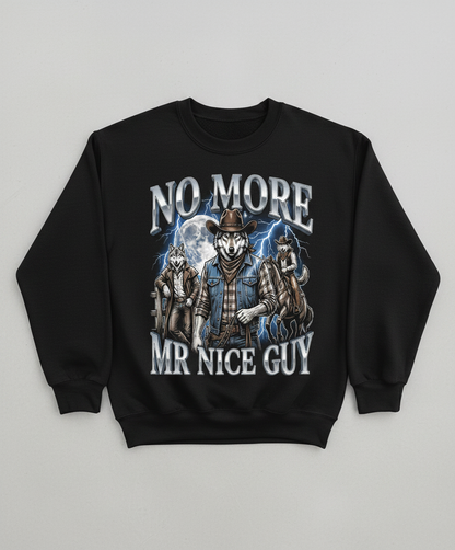 No More Mr Nice Guy Cowboy Wolf Sweatshirt - product mockup - Black