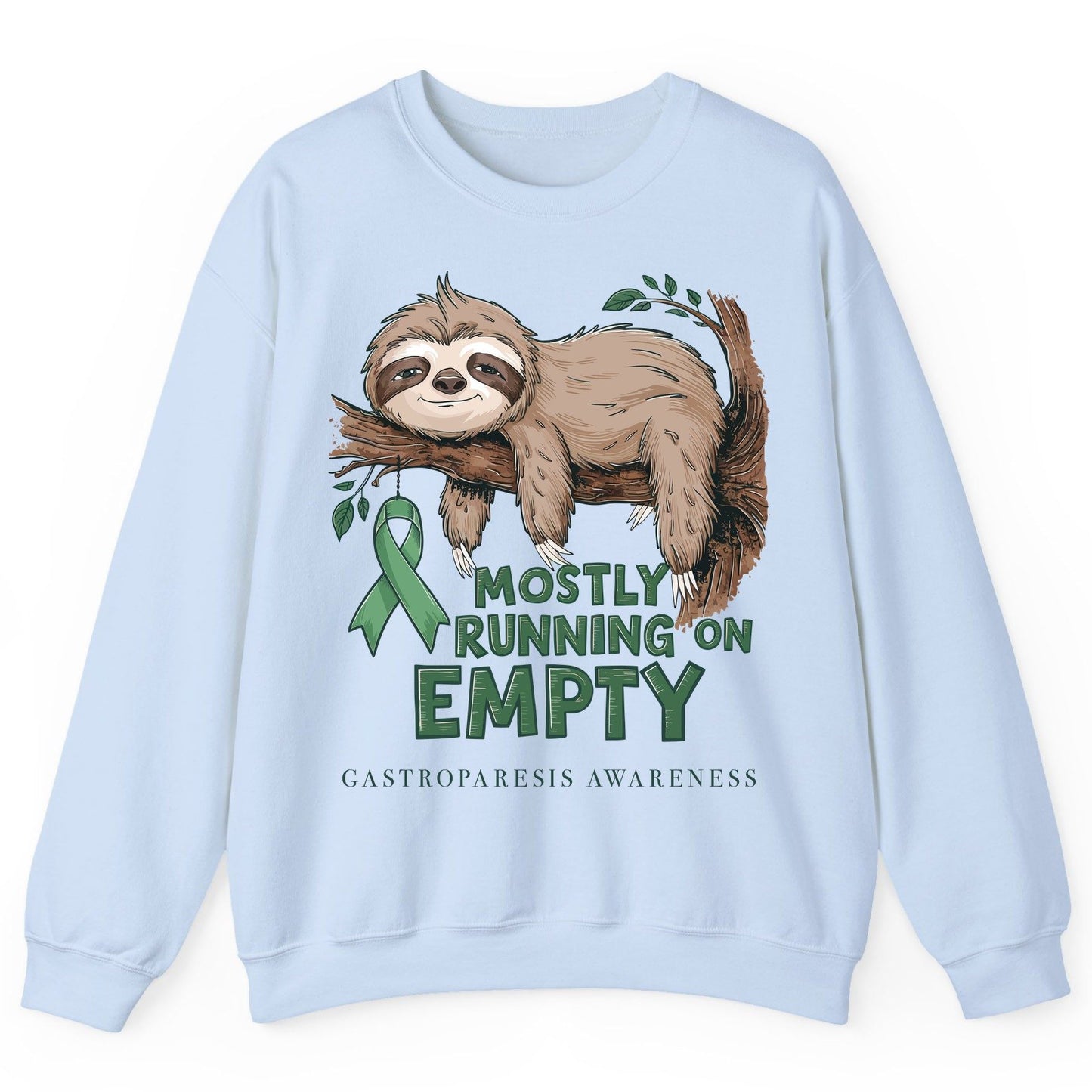 Mostly Running on Empty Gastroparesis Awareness gastroparesis awareness Sweatshirt Light Blue product mockup