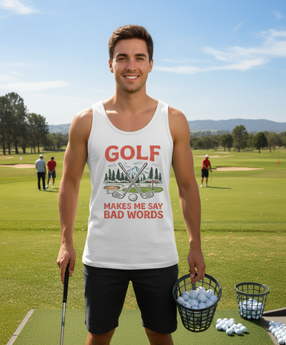 Funny Golf Makes Me Say Bad Words Vintage Design Tank Top - White