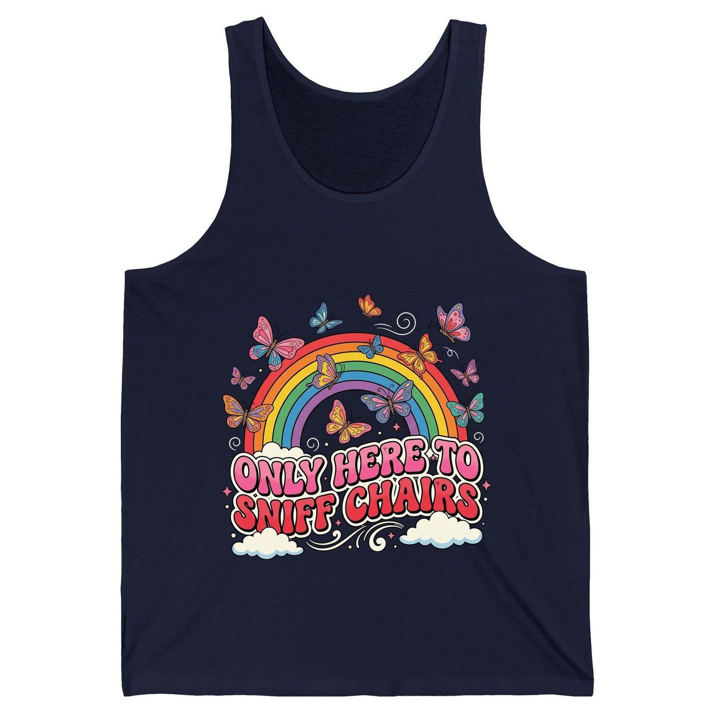 ONLY HERE TO SNIFF CHAIRS Funny Sarcastic Humor Tank Top - product mockup - Navy