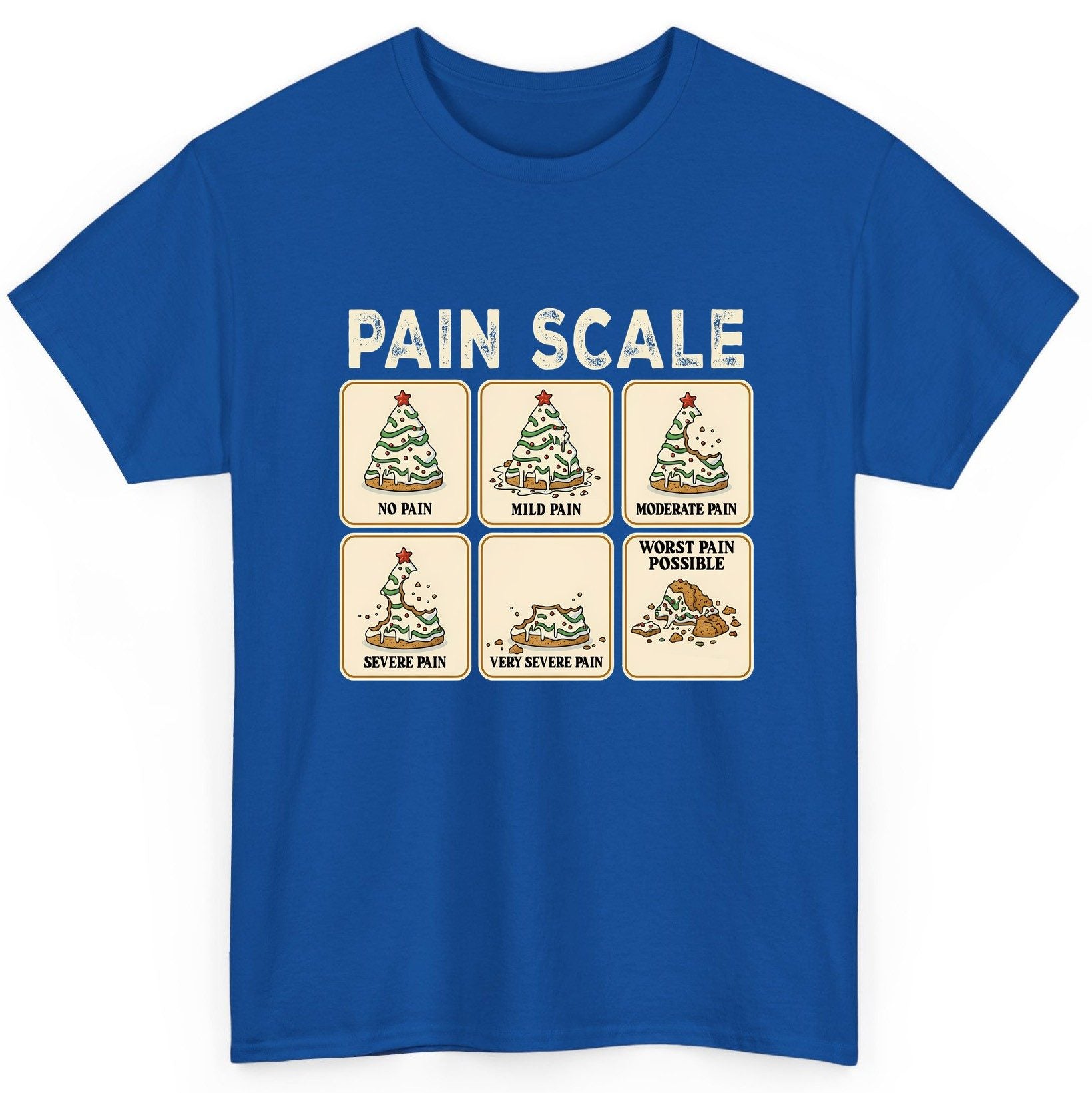 Pain Scale Christmas cookie pain scale T-Shirt Royal product mockup