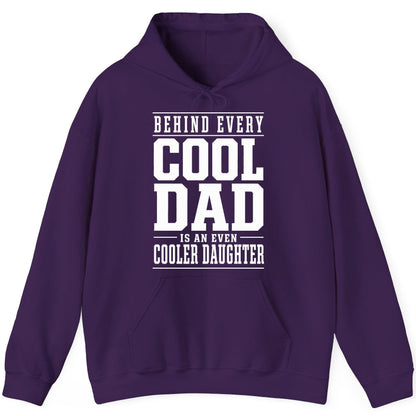 Behind Every Cool Dad Is an Even Cooler Daughter father-daughter bond Hoodie Purple product mockup
