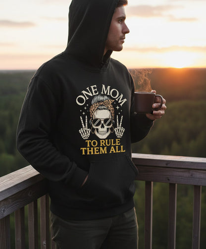 ONE MOM TO RULE THEM ALL Funny Sassy Skull Hoodie - lifestyle model mockup - Black