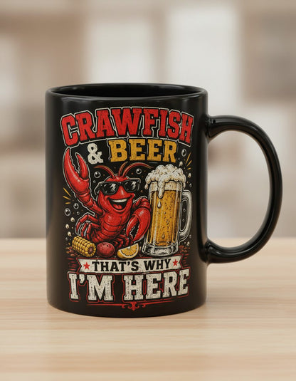 Crawfish & Beer That's Why I'm Here Funny Boil Black Mug - product mockup - Black