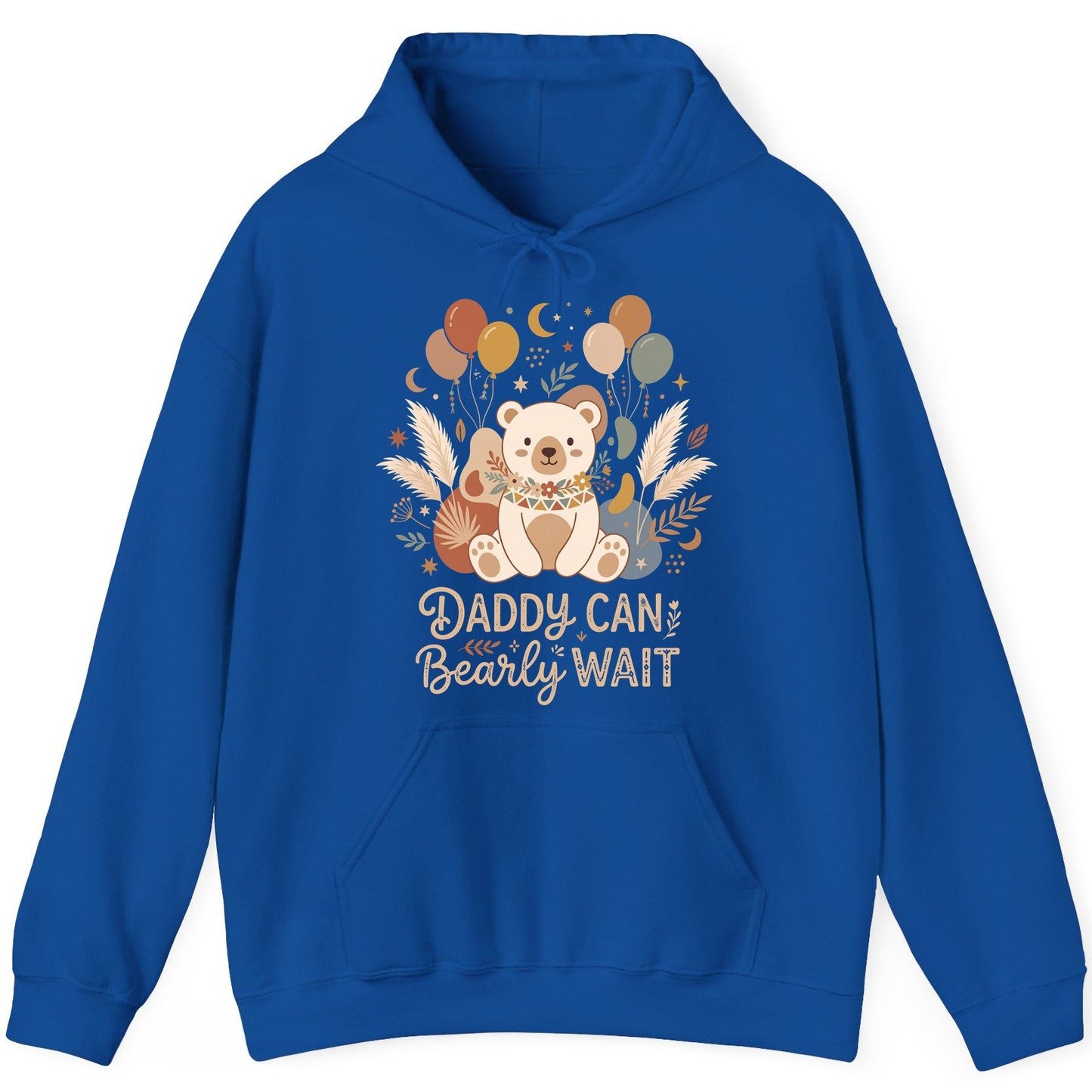 Daddy Can Bearly Wait Baby Shower Hoodie - product mockup - Royal