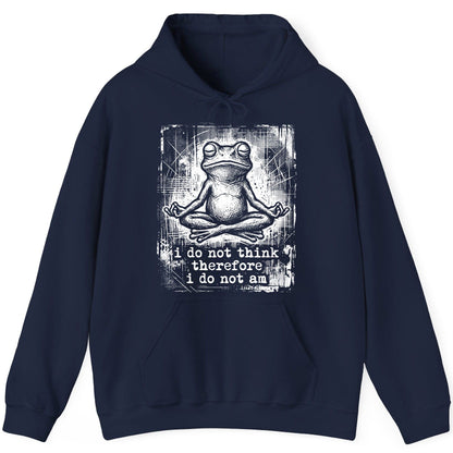 I Do Not Think Therefore I Do Not Am meditating frog Hoodie Navy product mockup